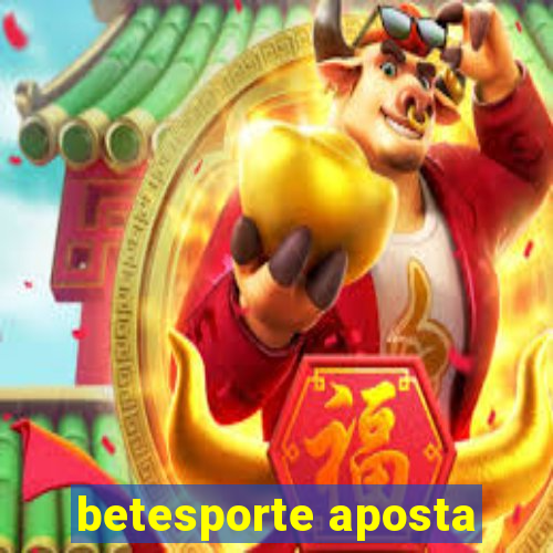 betesporte aposta